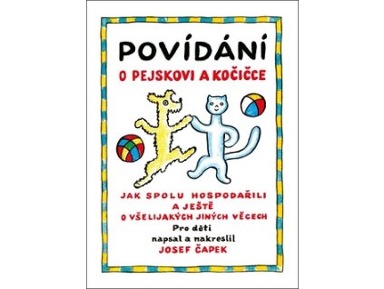 Povídání o pejskovi a kočičce