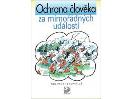 Ochrana člověka za mimořádných událostí pro první stupeň ZŠ