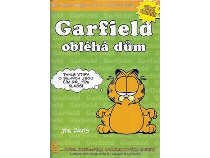 Garfield obléhá dům