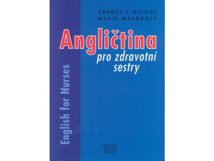 Angličtina pro zdravotní sestry