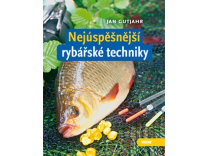 Nejúspěšnější rybářské techniky