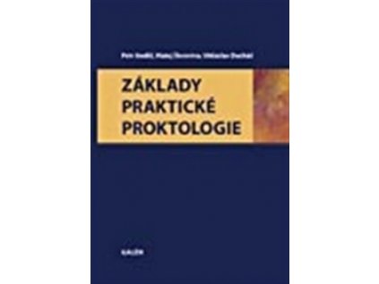 Základy praktické proktologie