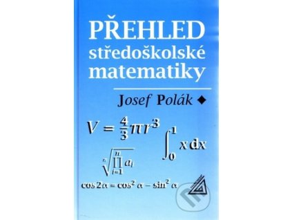 Přehled středoškolské matematiky