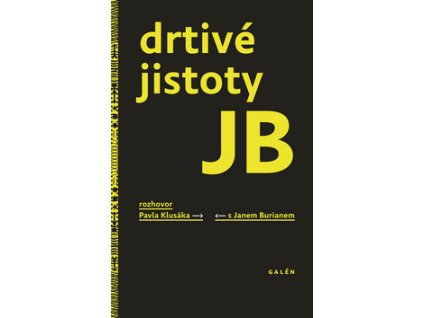 Drtivé jistoty JB