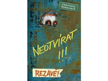 Neotvírat!!! Rezavé!