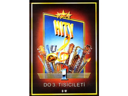 Hity do 3. tisíciletí 1. díl