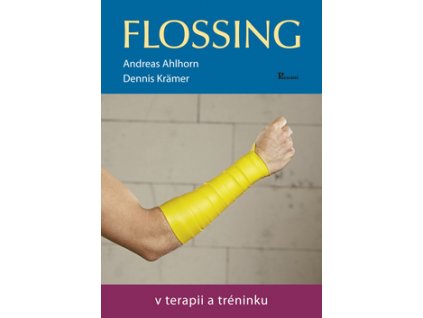 Flossing v terapii a tréninku