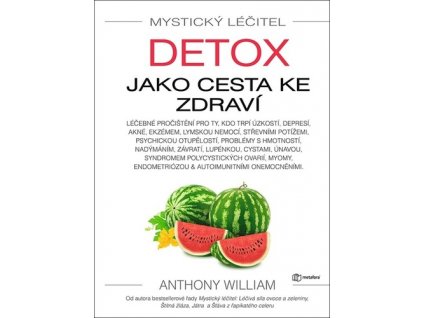 Mystický léčitel Detox jako cesta ke zdraví