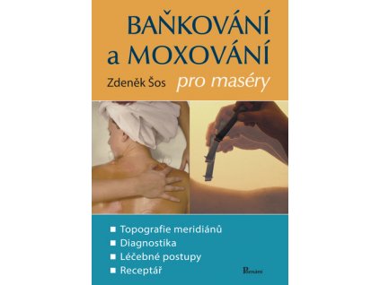 Baňkování a moxování pro maséry