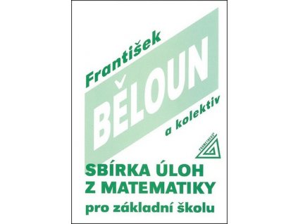 Sbírka úloh z matematiky pro základní školu