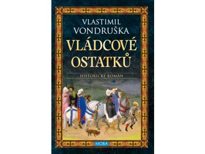 Vládcové ostatků