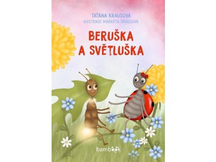 Beruška a Světluška