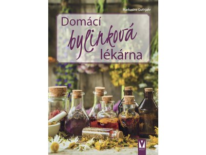 Domácí bylinková lékárna