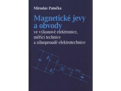 Magnetické jevy a obvody