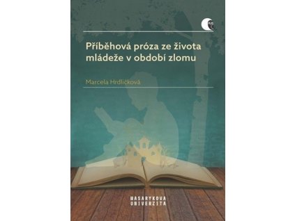 Příběhová próza ze života mládeže v období zlomu