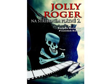 Jolly Roger na stříbrném plátně 2.