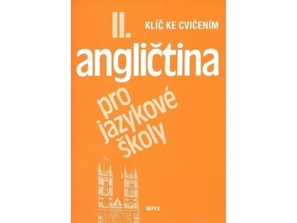 Angličtina pro jazykové školy II.