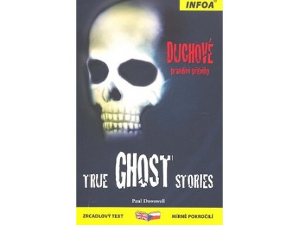 True Ghost Stories/Duchové
