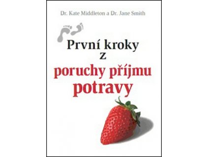 První kroky z poruchy příjmu potravy