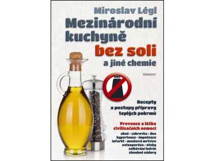 Mezinárodní kuchyně bez soli a jiné chemie