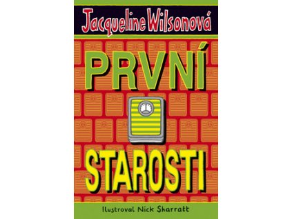 První starosti