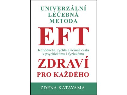 Univerzální léčebná metoda EFT