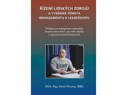 Řízení lidských zdrojů a vybraná témata managementu a leadershipu