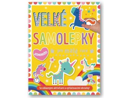 Velké samolepky pro malé ruce Jednorožci