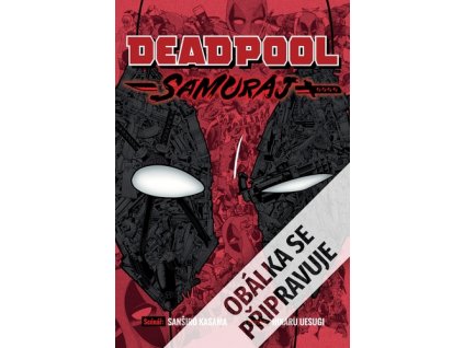 Deadpool Samuraj