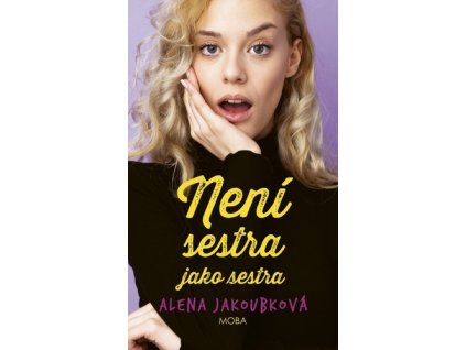 Není sestra jako sestra