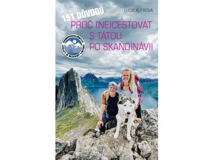 151 důvodů, proč necestovat s tátou po Skandinávii