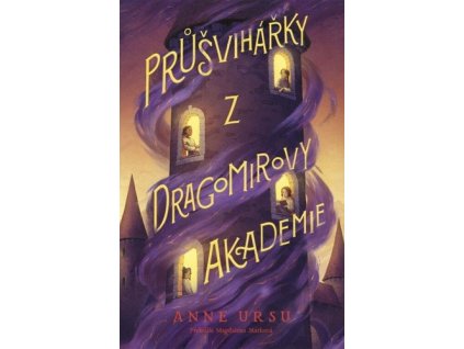 Průšvihářky z Dragomirovy akademie