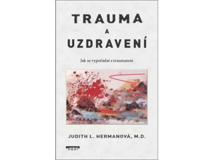 Trauma a uzdravení