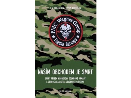 Naším obchodem je smrt