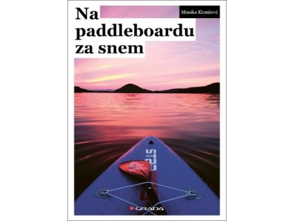 Na paddleboardu za snem