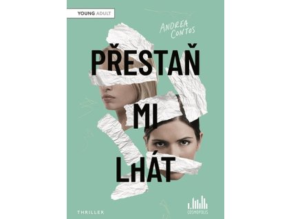 Přestaň mi lhát