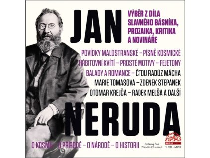 Jan Neruda Výběr z díla slavného básníka, prozaika, kritika a novináře   (Audiokniha)