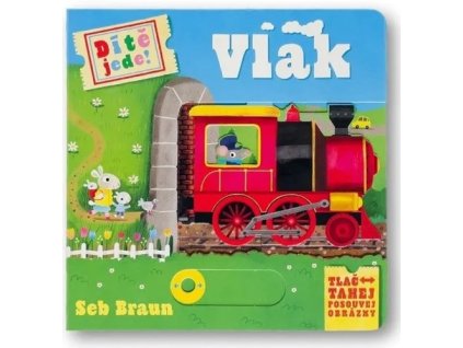 Dítě jede! Vlak