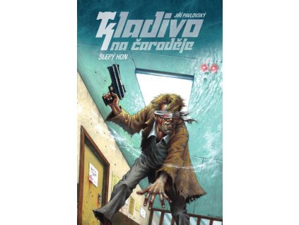 Kladivo na čaroděje Slepý hon