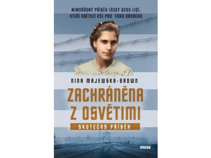 Zachráněna z Osvětimi