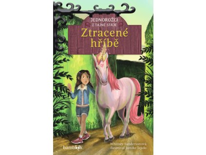 Jednorožci z tajné stáje Ztracené hříbě