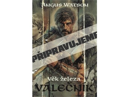 Věk železa Válečník