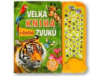 Velká kniha zvuků v divočině