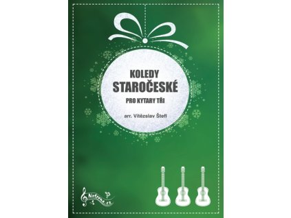 Koledy staročeské pro kytary tři