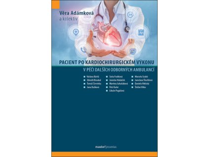 Pacient po kardiochirurgickém výkonu v péči dalších odborných ambulancí