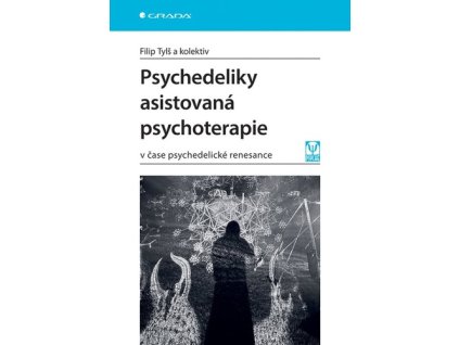 Psychedeliky asistovaná psychoterapie