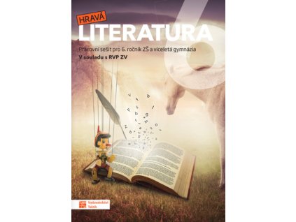 Hravá literatura 6 Pracovní sešit