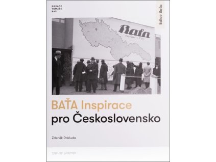 Baťa Inspirace pro Československo
