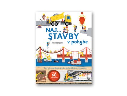 Naj... Stavby v pohybe