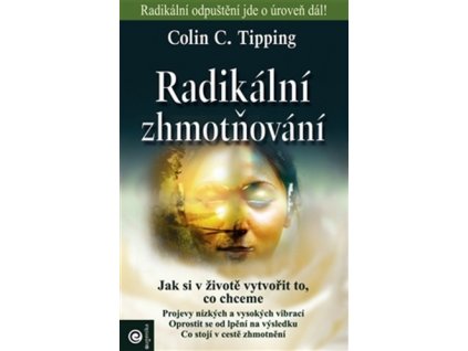 Radikální zhmotňování